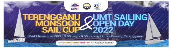  Terengganu Monsoon Sail Cup & UMT Sailing Open Day 2022