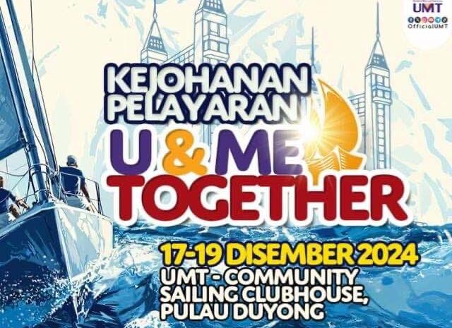  Kejohanan Pelayaran U & Me Together 2024